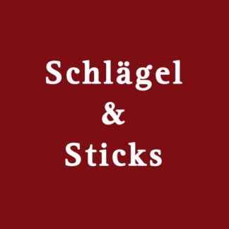 Schlägel/Sticks